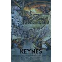 The General Theory of Employment, Interest and Money