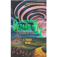 The Wonderful Wizard of Oz & Glinda of Oz
