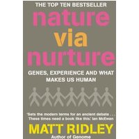 Nature Via Nurture