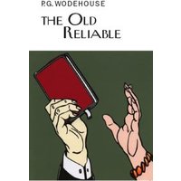 The Old Reliable