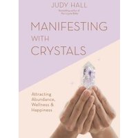 Manifesting With Crystals