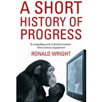 A Short History of Progress