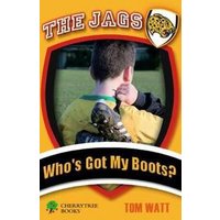 Who's Got My Boots?