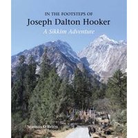 In the Footsteps of Joseph Dalton Hooker