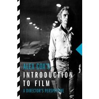 Alex Cox's Introduction to Film