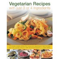 Vegetarian Recipes With Just 3 or 4 Ingredients