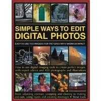 Simple Ways to Edit Digital Photos