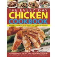 The Every Day Chicken Cookbook