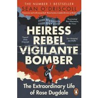 Heiress, Rebel, Vigilante, Bomber