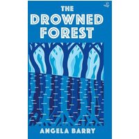 The Drowned Forest