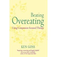 The Compassionate Mind Approach to Beating Overeating
