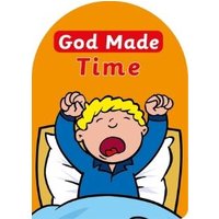 God Made. Time