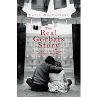 The Real Gorbals Story