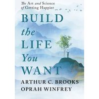 Build the Life You Want