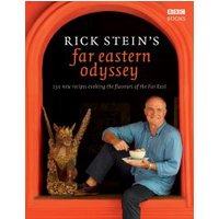 Rick Stein's Far Eastern Odyssey