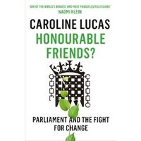 Honourable Friends?