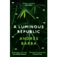 A Luminous Republic