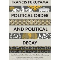 Political Order and Political Decay