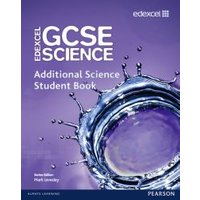 Edexcel GCSE Science. Additional Science Student Book