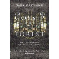 Gossip from the Forest