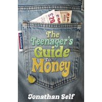 The Teenager's Guide to Money