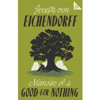 Memoirs of a Good-for-Nothing