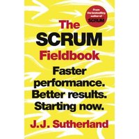 The Scrum Fieldbook