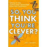 So, You Think You're Clever?