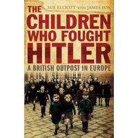 The Children Who Fought Hitler