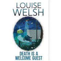 Death Is a Welcome Guest