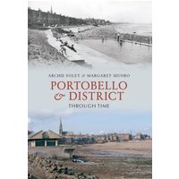 Portobello & District Through Time