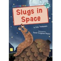 Slugs in Space
