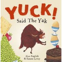 Yuck Said the Yak!