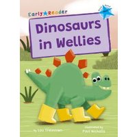 Dinosaurs in Wellies