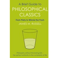 A Brief Guide to Philosophical Classics