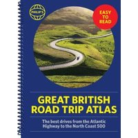 Philip's Great British Road Trip Atlas