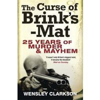 The Curse of Brink's-Mat