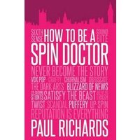 How to Be a Spin Doctor