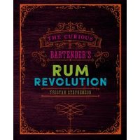 The Curious Bartender's Rum Revolution