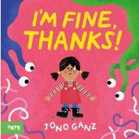 I'm Fine, Thanks!