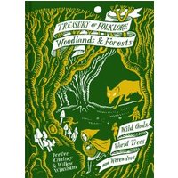 Treasury of Folklore. Woodlands and Forests