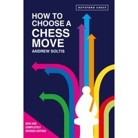 How to Choose a Chess Move
