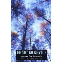 Do Not Go Gentle