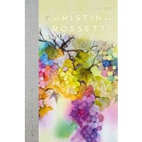 The Works of Christina Rossetti