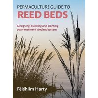 Permaculture Guide to Reed Beds