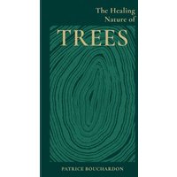 The Healing Nature of Trees