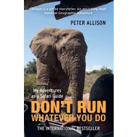 Don't Run, Whatever You Do