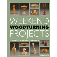 Weekend Woodturning Projects