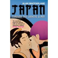 Japan Through the Looking Glass