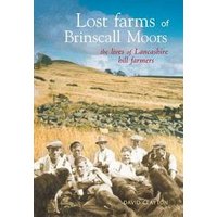 Lost Farms of Brinscall Moors